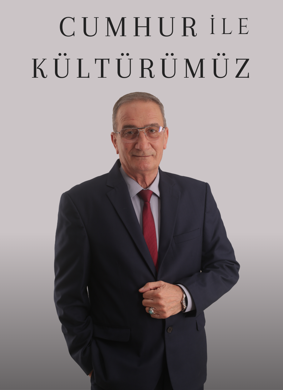 Cumhur ile Kültürümüz